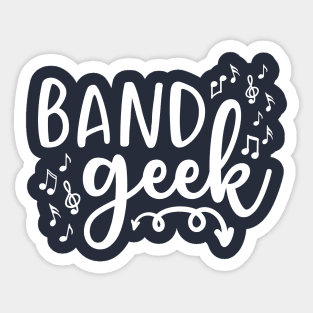 Band Geek Band Woodwind Brass Drum Line Music Sticker